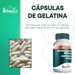 Nutricolin 100mg + Biotina 5mg – Pele, cabelos e unhas – 30 cápsulas
