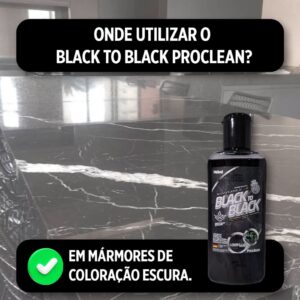 Limpa Granito Mármore Intensificador Cor Ativador Revitalizador Black To Black 140mL