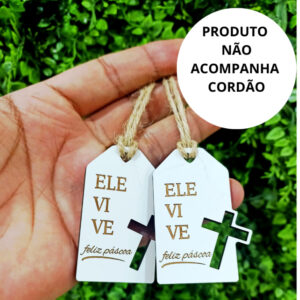 Tag Páscoa ELE VIVE em MDF branco de 3mm 10~50uni