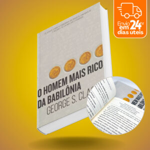 Kit 3 Livros Pai Rico Pai Pobre + Os Segredos da Mente Milionária + O Homem Mais Rico Da Babilônia