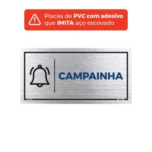 PLACA DE SINALIZAÇÃO CAMPAINHA 20X10 CM COM ADESIVO AÇO ESCOVADO ESTABELECIMENTO EMPRESA CLÍNICA